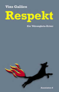 Respekt : Ein 'Ndrangheta-Krimi （2013. 384 S. 21 cm）