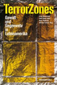 TerrorZones : Gewalt und Gegenwehr in Lateinamerika （2015. 256 S. 21 cm）
