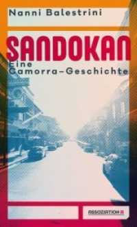 Sandokan : Eine Camorra-Geschichte （2018. 144 S. 20.6 cm）