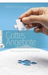 Gottes Angebote : Final ausgerichtete Seelsorge （4. Aufl. 2022. 306 S. 14 Abb., 30 Tabellen. 21 cm）