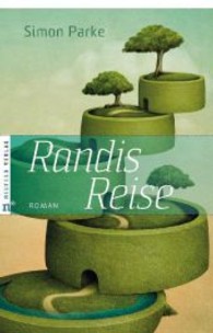 Randis Reise （2013. 187 S. 21 cm）