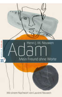 Adam : Mein Freund ohne Worte （2022. 162 S. 21 cm）