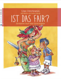 Ist das fair? : Ein kleines Buch über Gerechtigkeit （2024. 86 S. durchgehend farbig illustriert. 21.5 cm）