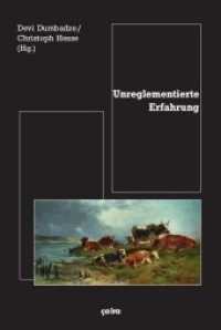 Unreglementierte Erfahrung （2015. 292 S. 20.8 cm）