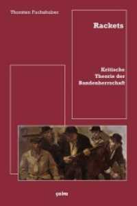 Rackets : Kritische Theorie der Bandenherrschaft （2019. 674 S. 20.8 cm）