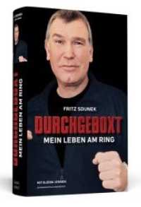 Durchgeboxt : Mein Leben am Ring （Sign. u. num. Aufl. 2012. 432 S. Mit Bildteil,1. Auflage handsigniert）