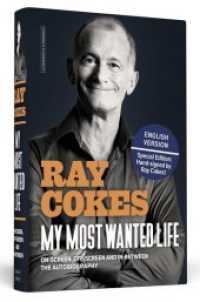 My Most Wanted Life, English Edition : Onscreen, Offscreen And In Between | The Autobiography | Handsigned by Ray Cokes （Handsign. ed. 2014. 376 S. 32 Seiten Bildteil. 215 mm）