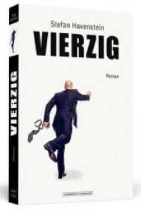 Vierzig : Roman （2015. 280 S. 19 cm）
