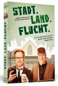 Stadt. Land. Flucht. : Kuhmist oder Kohlenmonoxid? Auf der Suche nach dem idealen Leben （2015. 224 S. 190 mm）