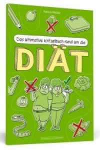 Das ultimative Kritzelbuch rund um die Diät （2015. 48 S. 210 mm）