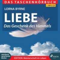 Liebe - Das Geschenk des Himmels, 1 MP3-CD : Das Geschenk des Himmels Taschenhörbuch, Lesung (Das Taschenhörbuch) （1. Auflage 2017   12.5 x 14 cm）