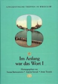 Im Anfang war das Wort I (Im Anfang war das Wort Bd.1) （2012. 344 S. 240 mm）