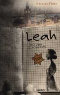 Leah : Eine Liebe in Hamburg （2015. 228 S. 19 cm）