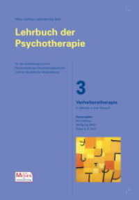 Verhaltenstherapie (CIP-Medien: Lehrbuch der Psychotherapie) （2., überarb. und erw. Neuauflage. 2019. 550 S. 297 mm）