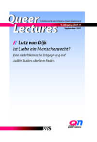 Ist Liebe ein Menschenrecht? : Eine südafrikanische Antwort auf Judith Butlers "Berliner Rede". Mit e. Nachw. v. Jan Feddersen (Queer Lectures Bd.11) （2012. 48 S. 20 cm）