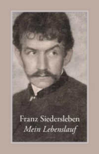 Mein Lebenslauf : Mit einem Nachtrag und Anmerkungen von Karl Frey (Bibliothek rosa Winkel 81) （2023. 160 S. 19 cm）