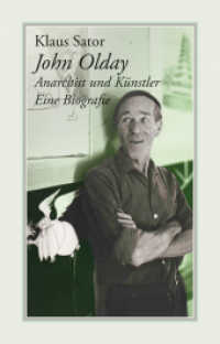 John Olday. Anarchist und Künstler : Eine Biografie (Bibliothek rosa Winkel 85) （2025. 19 cm）