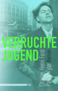 Verruchte Jugend : Roman （2017. 208 S. 19.7 cm）