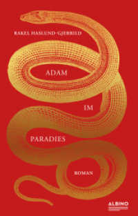 Adam im Paradies （2022. 330 S. 19.7 cm）