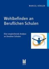 Wohlbefinden an Beruflichen Schulen : Eine vergleichende Analyse an Dresdner Schulen (Akademische Verlagsgemeinschaft München 442) （1., Aufl. 2011. 124 S. 21 cm）