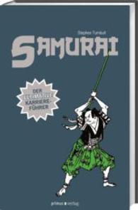 Samurai (Der ultimative Karriereführer)