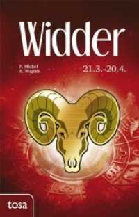 Widder : 21. März - 20. April (tosa Sternzeichen) （2016. 160 S. 19 cm）