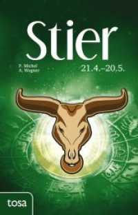 Stier : 21. April - 20. Mai (tosa Sternzeichen) （2016. 160 S. 19 cm）