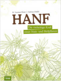 Hanf : Die vielseitige Kraft einer Nutz- und Heilpflanze （2020. 128 S. 29 cm）