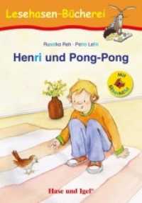 Henri und Pong-Pong / Silbenhilfe : Schulausgabe (Lesen lernen mit der Silbenhilfe) （3. Aufl. 2019. 64 S. m. farb. Illustr. 21 cm）