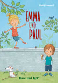 Emma und Paul : Schulausgabe （3. Aufl. 2022. 70 S. farbig illustriert. 21 cm）