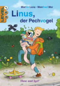 Linus, der Pechvogel / Level 1 (Lesen lernen mit der Silbenhilfe) （2022. 64 S. farbig illustriert. 21 cm）