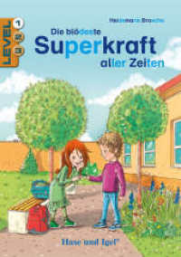 Die blödeste Superkraft aller Zeiten / Level 1 : Schulausgabe (Lesen lernen mit der Silbenhilfe) （2. Aufl. 2023. 62 S. farbig illustriert. 21 cm）