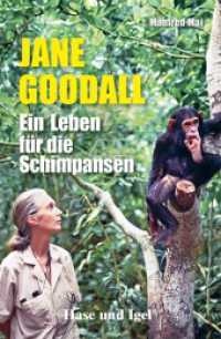 Jane Goodall : Ein Leben für die Schimpansen （2. Aufl. 2023. 93 S. zahlreiche Farbfotos. 18.7 cm）