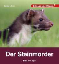Der Steinmarder : Schauen und Wissen! (Schauen und Wissen!) （2023. 34 S. zahlreiche Farbfotos. 23 cm）