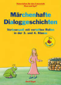 Märchenhafte Dialoggeschichten / Silbenhilfe : Vorlesespaß mit verteilten Rollen in der 3. und 4. Klasse (Lesen lernen mit der Silbenhilfe) （2022. 32 S. farbig illustriert. 29.70 cm）