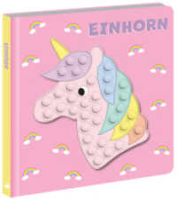 Mein Pop-it-Buch. Einhorn : Fühlbuch （2024. 10 S. mit durchgehend farbigen Illustartionen und Text）
