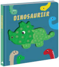 Mein Pop-it-Buch. Dinosaurier : Fühlbuch. （2024. 10 S. mit durchgehend farbigen Illustartionen und Text）