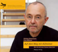 Auf dem Weg mit Alzheimer, Audio-CD : Wie sich mit einer Demenz leben lässt (Demenz Support Stuttgart) （2012）