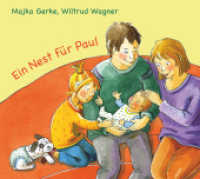 Ein Nest für Paul : Warum mag das Baby kuscheln?. Miniaturbuch （3. Aufl. 2024. 27 S. m. zahlr. Illustr. 12 cm）