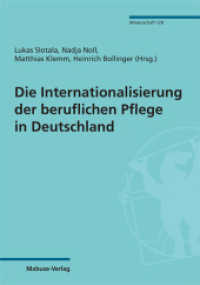 Die Internationalisierung der beruflichen Pflege in Deutschland (Mabuse Wissenschaft 129) （2022. 223 S. 21 cm）