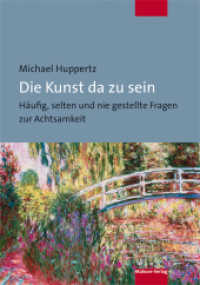 Die Kunst da zu sein : H&auml;ufig, selten und nie gestellte Fragen zur Achtsamkeit