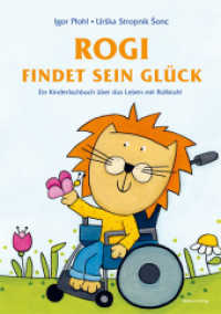 Rogi findet sein Glück : Ein Kinderfachbuch über das Leben mit Rollstuhl. Kindern mit Behinderung Mut machen. Mit Elterninfos zum Thema Rückenmarksverletzung und Querschnittslähmung. Vorlesebuch ab 3.. Bilderbuch （2022. 38 S. durchgängig farbig illustriert. 29.7 cm）