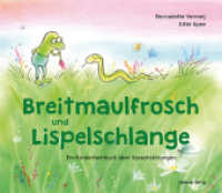Breitmaulfrosch und Lispelschlange : Ein Kinderfachbuch über Sprachstörungen. Stottern, Lispeln & Co.: Lustige Tiergeschichte, um den Selbstwert von Kindern mit Sprachschwierigkeiten zu steigern. Bilderbuch （2024. 38 S. durchgehend vierfarbig illustriert. 19.5 x 23 cm）