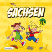 Lilly & Anton entdecken Sachsen （2016. 26 S. m. Illustr. 21.7 cm）