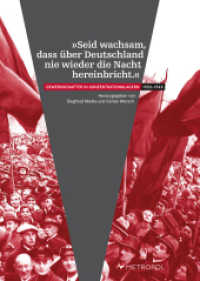 "Seid wachsam, dass über Deutschland nie wieder die Nacht hereinbricht." : Gewerkschafter in Konzentrationslagern 1933-1945. Begleitband zur Wanderausstellung des Otto-Suhr-Instituts der Freien Universität Berlin, der Gedenkstätte und （2011. 240 S. 50 Abb. 24 cm）