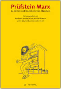 Prüfstein Marx : Zu Edition und Rezeption eines Klassikers （1. Aufl. 2013. 380 S. 23 x 15,5 cm）