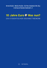 10 Jahre Euro - was nun? （1. Aufl. 2013. 186 S. 21 cm）