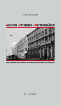 Agenten - Patrioten - Westaufklärer : Staatssicherheit und Akademie der Pädagogischen Wissenschaften der DDR （2015. 397 S. 22 cm）