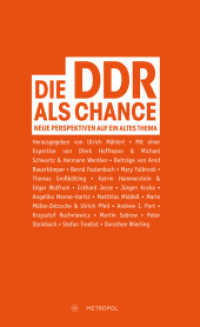Die DDR als Chance : Neue Perspektiven auf ein altes Thema （2016. 220 S. 21 cm）