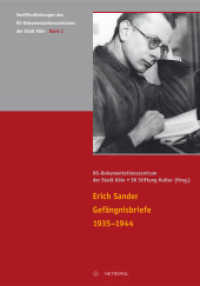 Gefängnisbriefe 1935-1944 (Veröffentlichungen des NS-Dokumentationszentrums der Stadt Köln Bd.2) （2016. 352 S. 24 cm）